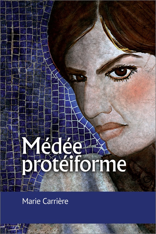 Couverture ebook de Médée protéiforme, de Carriere Marie