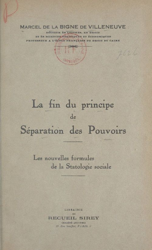 Couverture ebook de La fin du principe de séparation des pouvoirs, de Marcel De La Bigne De Villeneuve