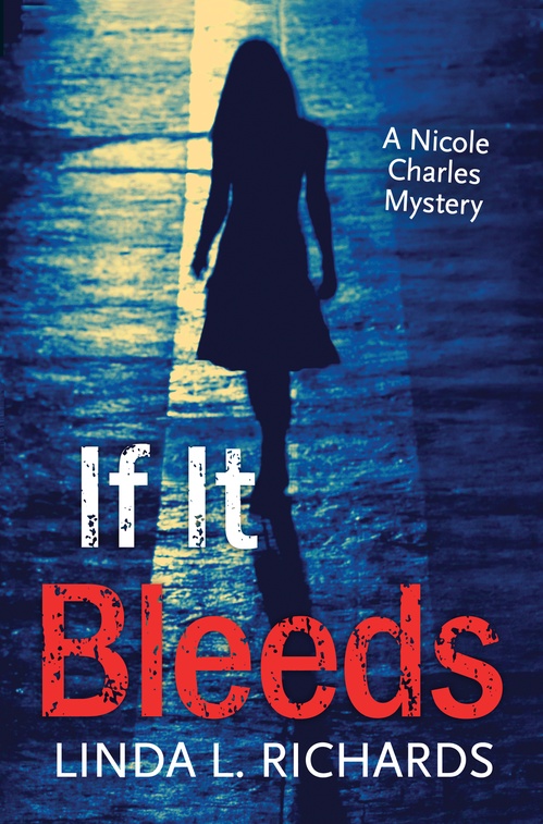 Couverture ebook de If It Bleeds, de Linda L. Richards