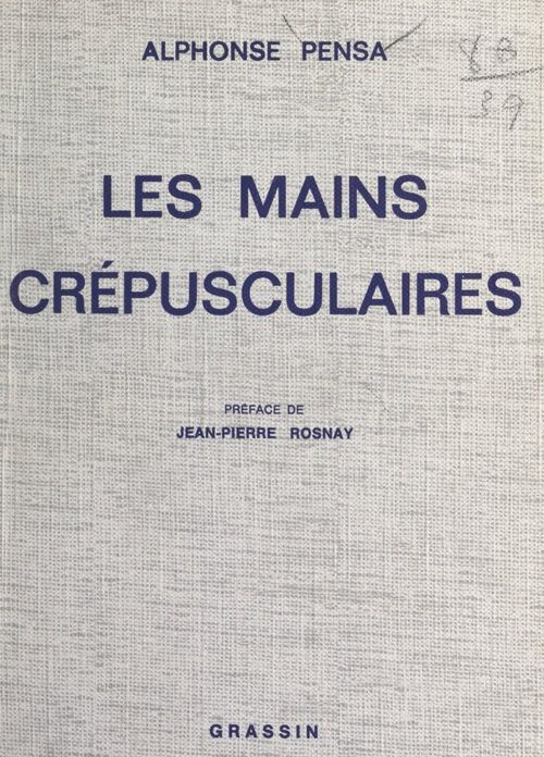 Couverture ebook de Les mains crépusculaires, de Alphonse Pensa