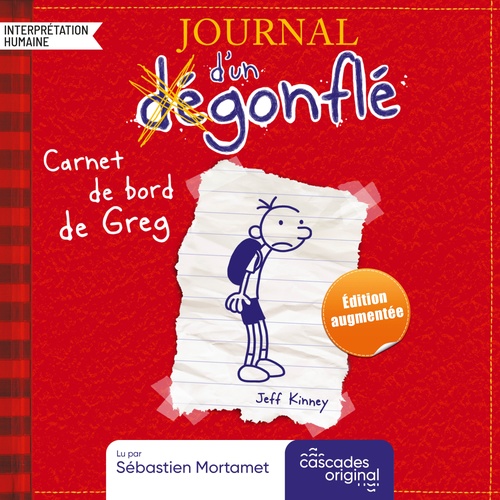 Couverture audiobook de Journal d'un dégonflé - Tome 1 - Carnet de bord de Greg Heffley (édition augmentée), de Jeff Kinney