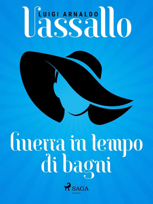 ebook cover of Guerra in tempo di bagni, by Luigi Arnaldo Vassallo