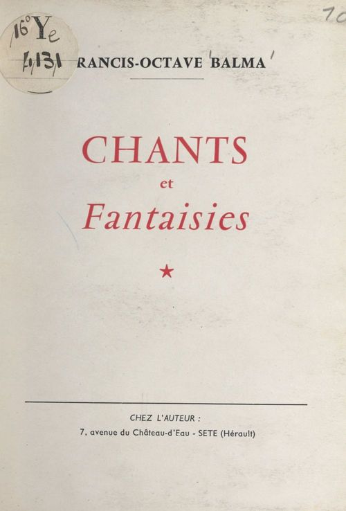 Couverture ebook de Chants et fantaisies, de Francis-Octave Balma