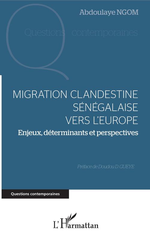 Couverture ebook de Migration clandestine sénégalaise vers l'Europe, de Abdoulaye Ngom