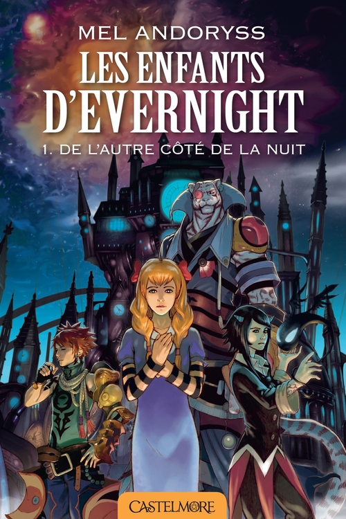 Couverture ebook de Les Enfants d'Evernight, T1 : De l'autre côté de la nuit, de Mel Andoryss