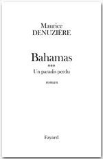 Couverture ebook de Bahamas, tome 3, de Maurice Denuzière