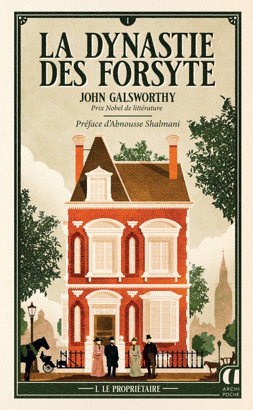 ebook cover of La Dynastie des Forsyte - Tome 1 Le Propriétaire, by John Galsworthy