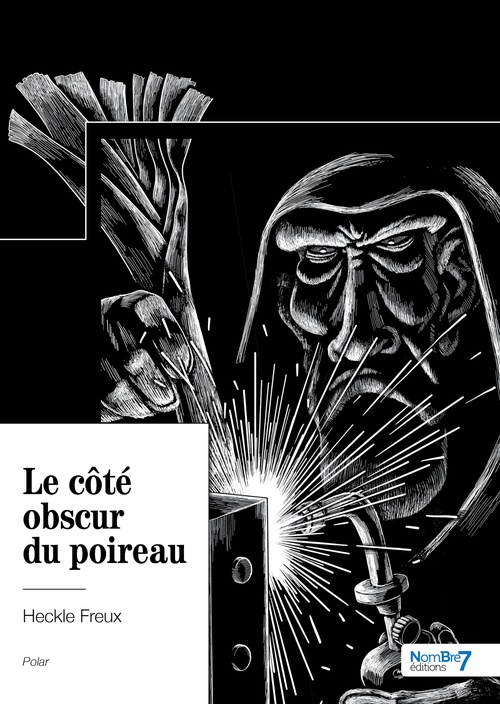 Couverture ebook de Le côté obscur du poireau, de Heckle Freux