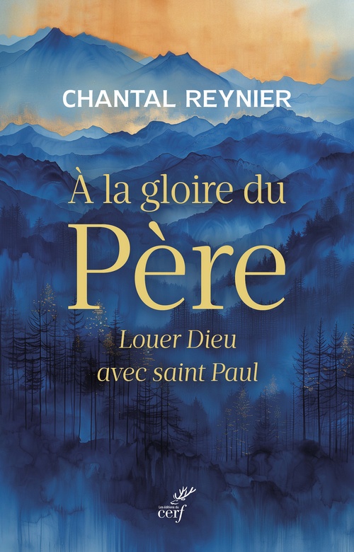 Couverture ebook de A la gloire du Père, de Chantal Reynier