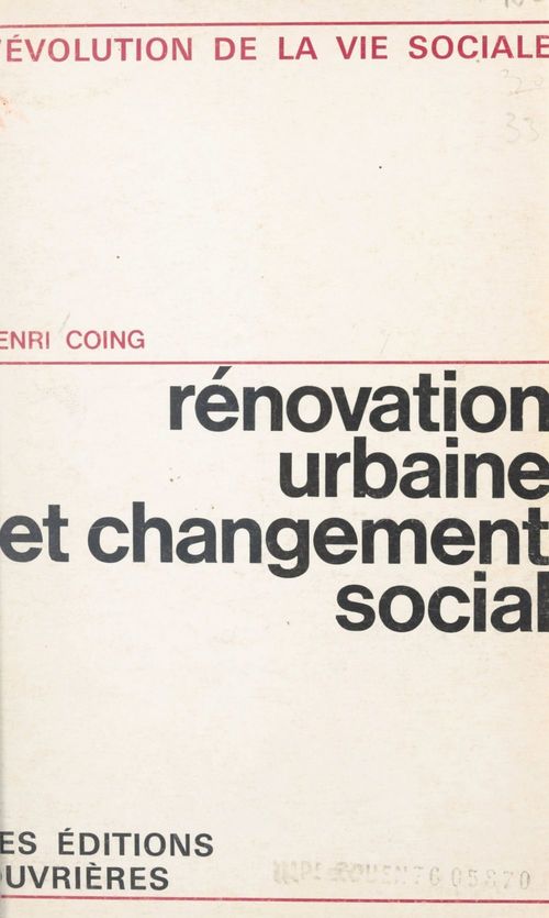 Couverture ebook de Rénovation urbaine et changement social, de Henri Coing
