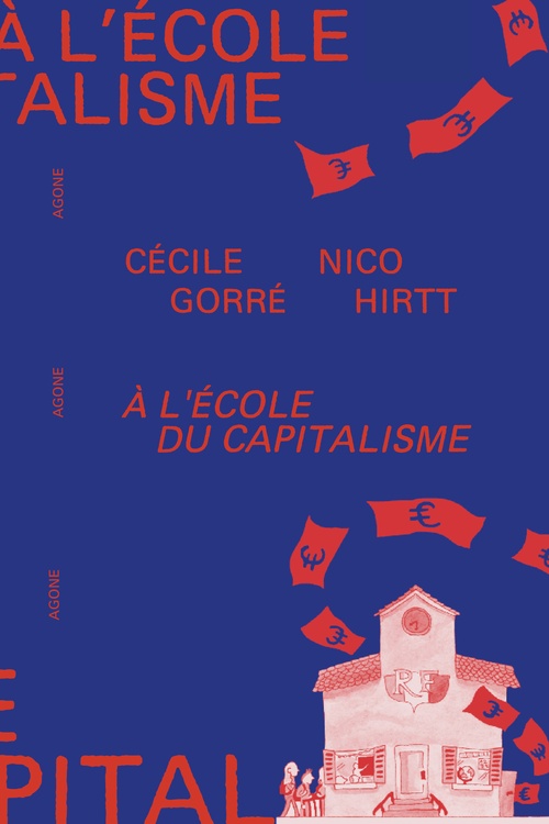 Couverture ebook de À l'école du capitalisme, de Nico Hirrt, Cécile Gorre