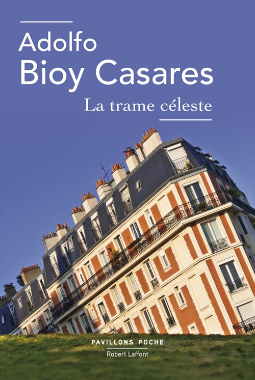 ebook cover of La Trame céleste - suivi de Histoires prodigieuses, by Adolfo Bioy Casares