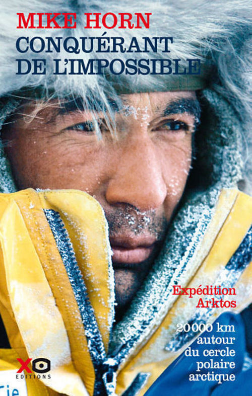Couverture ebook de Conquérant de l'impossible, de Mike Horn