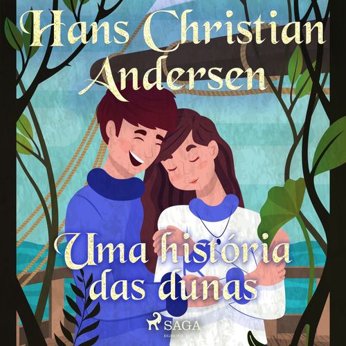 audiobook cover of Uma história das dunas, by Hans Christian Andersen