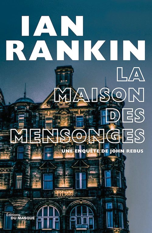 ebook cover of La Maison des mensonges, by Ian Rankin