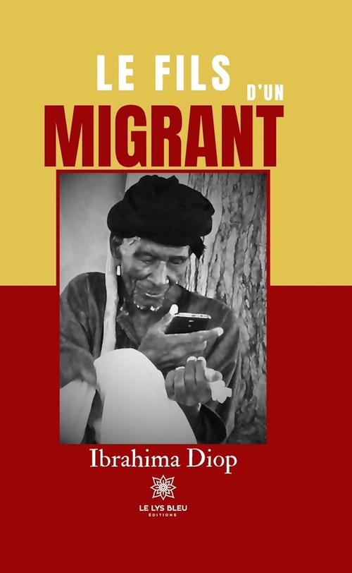 Couverture ebook de Le fils d'un migrant, de Ibrahima Diop