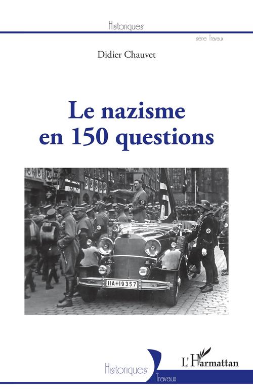ebook cover of Le nazisme en 150 questions, by Didier Chauvet