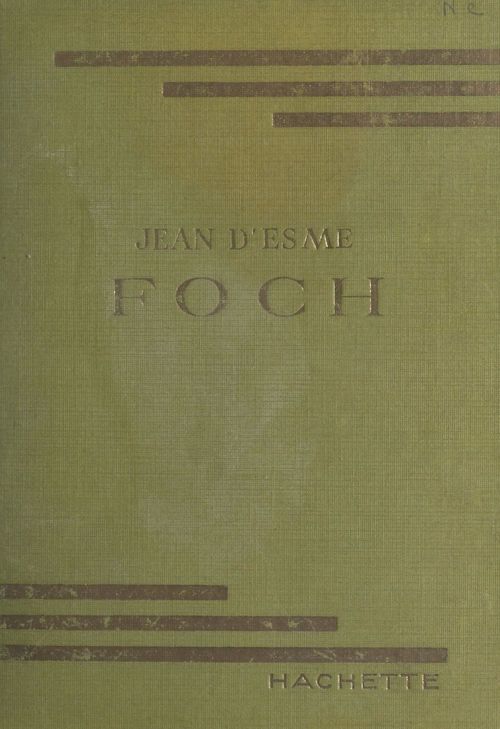ebook cover of Foch, by Jean d' Esme