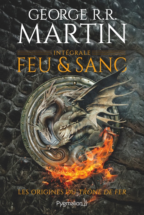Couverture ebook de Feu et sang - L'Intégrale (House of the Dragon), de George R. R. Martin