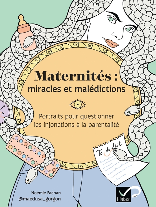 ebook cover of Maternités : miracles et malédictions, by @maedusa_gorgon, Noémie Fachan