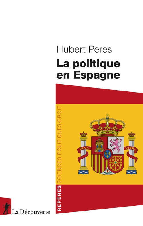 Couverture ebook de La politique en Espagne, de Hubert Peres