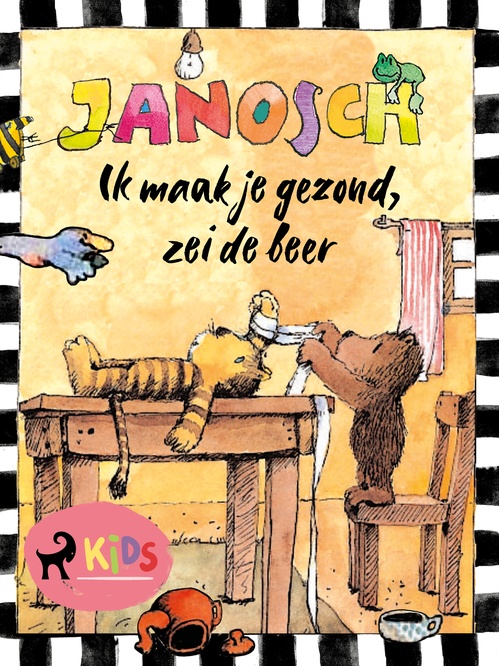 Couverture ebook de Ik maak je gezond, zei de beer, de Janosch