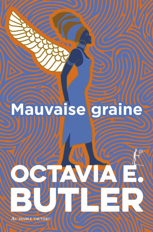ebook cover of Mauvaise graine, by Octavia E. Butler