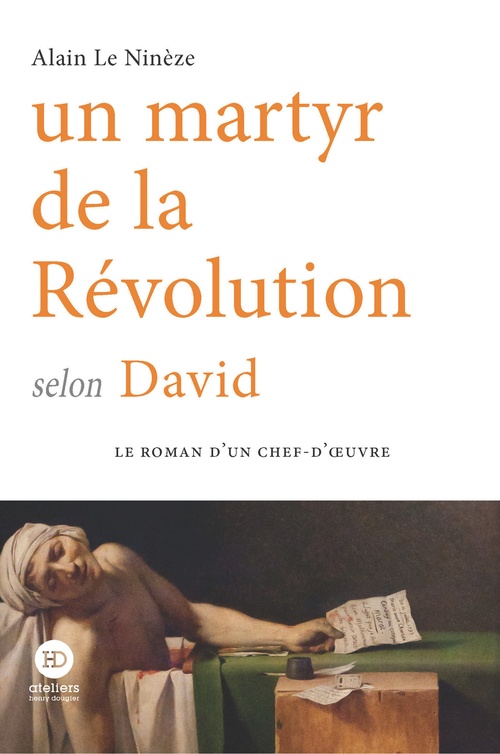 ebook cover of Un martyr de la révolution selon David, by Alain Le Ninèze