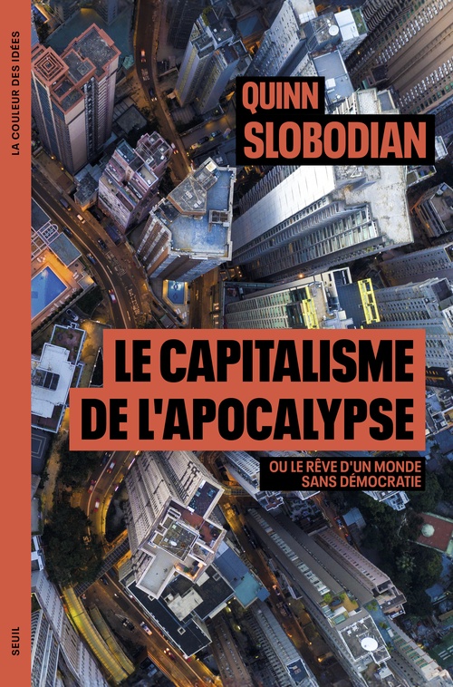 Couverture ebook de Le Capitalisme de l´apocalypse, de Quinn Slobodian