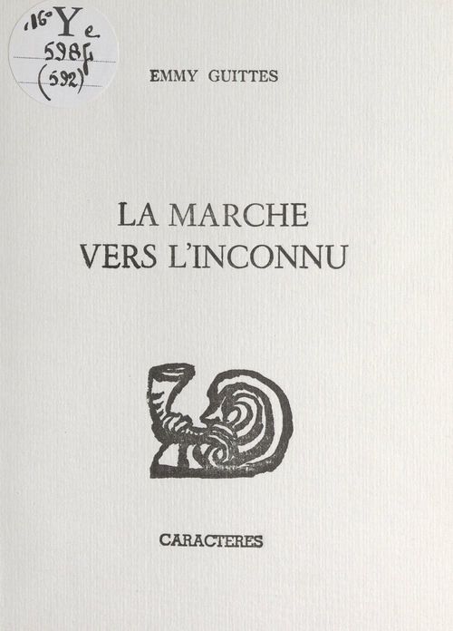 Couverture ebook de La marche vers l'inconnu, de Emmy Guittes