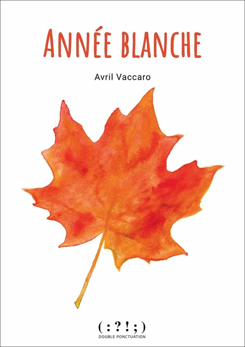 ebook cover of Année blanche, by Avril Vaccaro