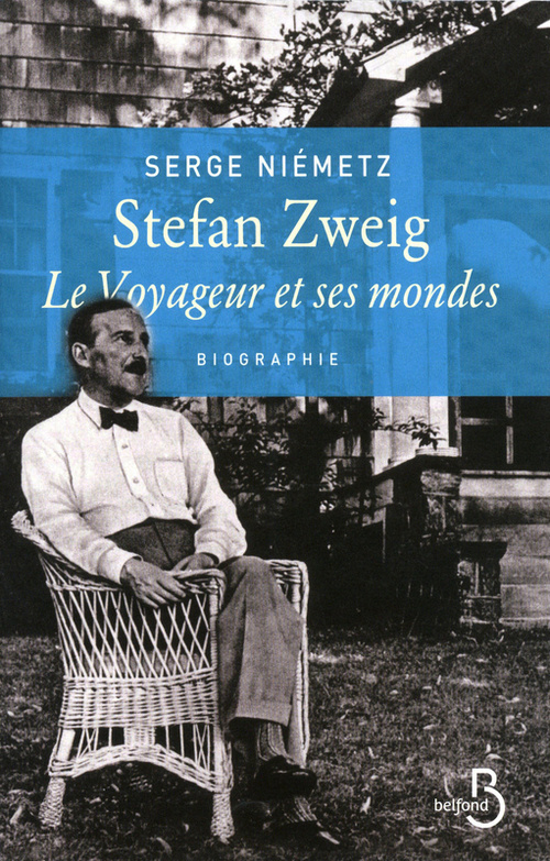 Couverture ebook de Stefan Zweig, le voyageur et ses mondes, de Serge Neimetz