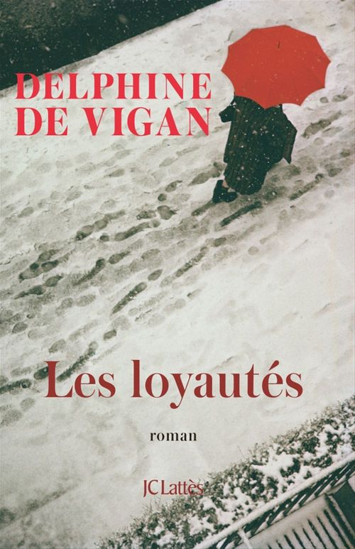 ebook cover of Les Loyautés, by Delphine de Vigan