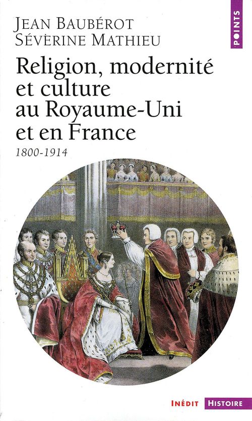 Couverture ebook de Religion, Modernité et Culture au Royaume-Uni et en France (1800-1914), de Bauberot, Mathieu