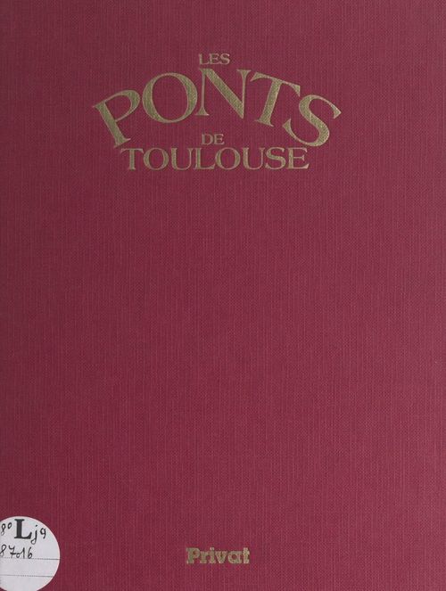 Couverture ebook de Les ponts de Toulouse, de Jean Coppolani
