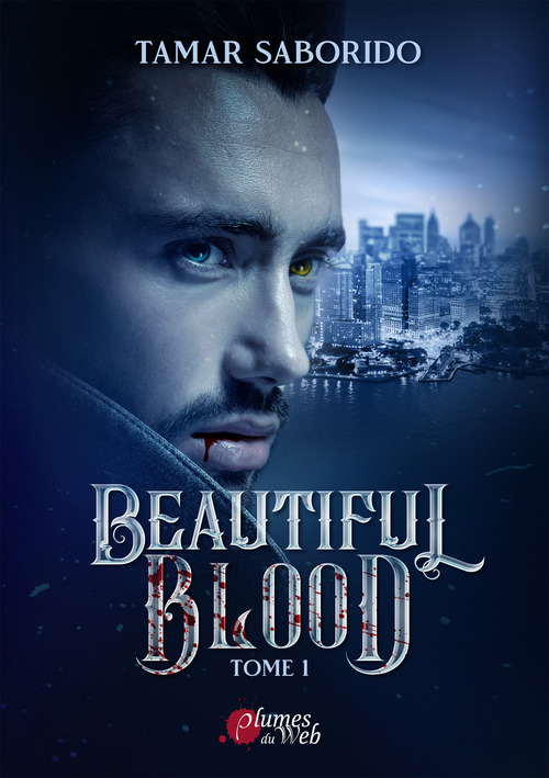 ebook cover of Beautiful Blood - Tome 1, by Tamar Saborido