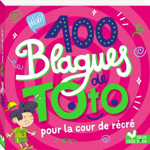 ebook cover of 100 blagues de Toto - Cour de récré, by Collectif