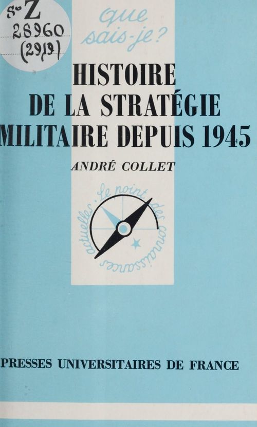 ebook cover of Histoire de la stratégie militaire depuis 1945, by André Collet