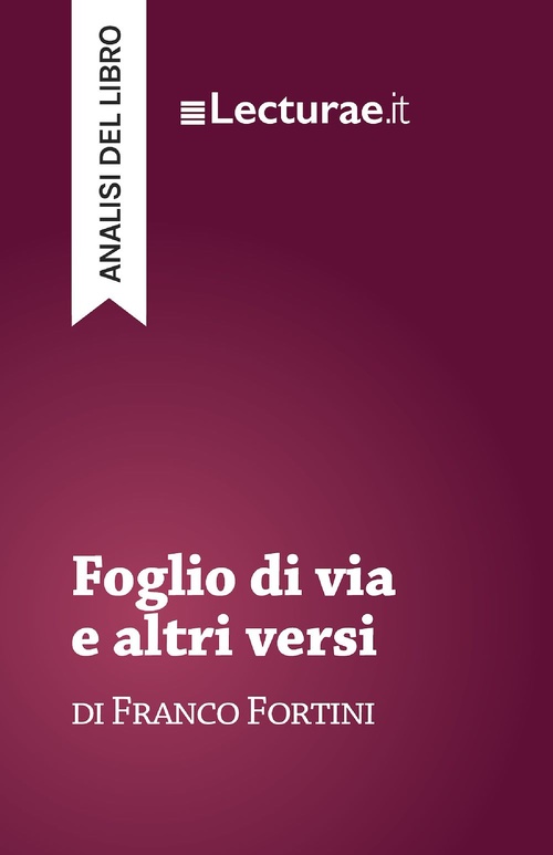 ebook cover of Foglio di via e altri versi - Franco Fortini (analisi del libro), by Tommaso Rossi