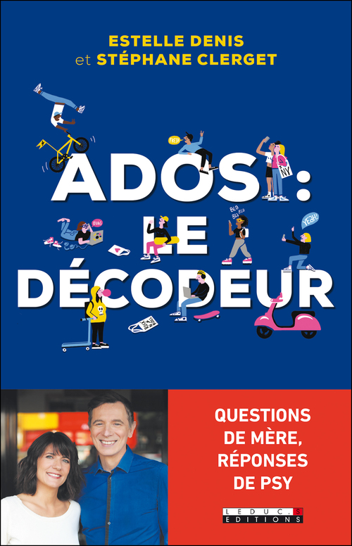ebook cover of Ados : le décodeur, by Stéphane Clerget, Estelle Denis