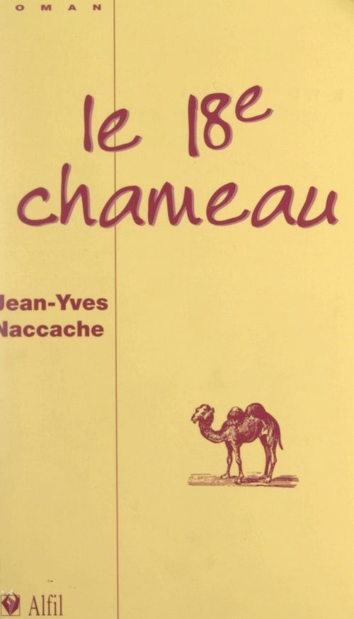 Couverture ebook de Le 18e chameau, de Jean-Yves Naccache