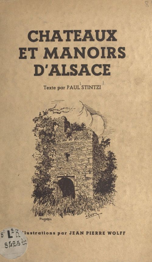 ebook cover of Châteaux et manoirs d'Alsace, by Paul Stintzi