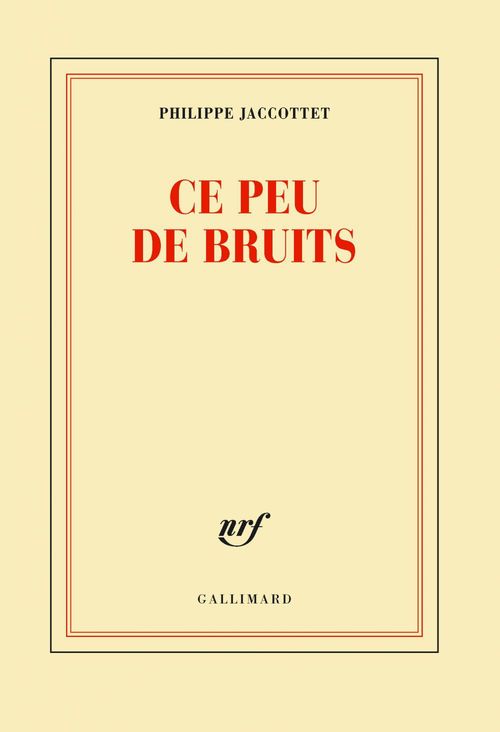 ebook cover of Ce peu de bruits, by Philippe Jaccottet