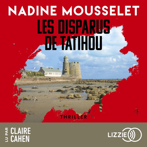audiobook cover of Les Disparus de Tatihou, by Nadine Mousselet