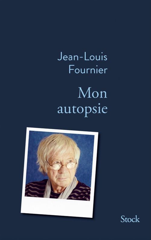 Couverture ebook de Mon autopsie, de Jean-Louis Fournier