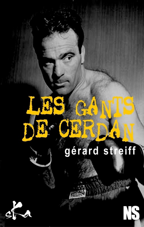 Couverture ebook de Les gants de Cerdan, de Gérard Streiff