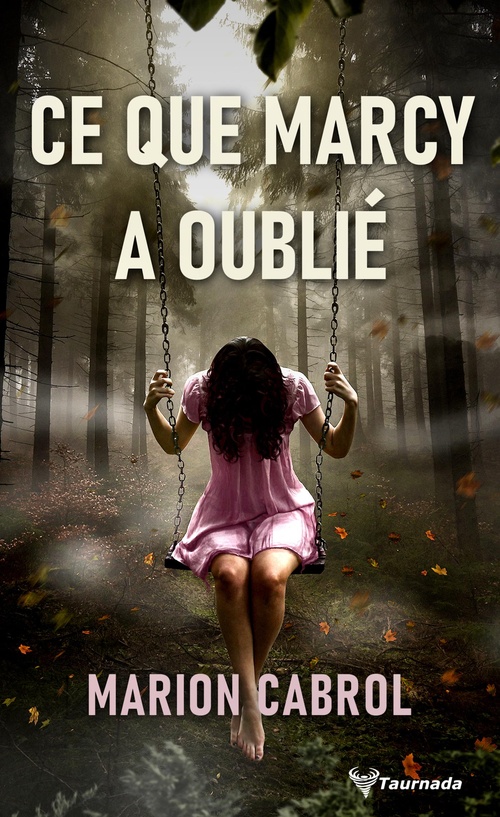 Couverture ebook de Ce que Marcy a oublié, de Marion Cabrol