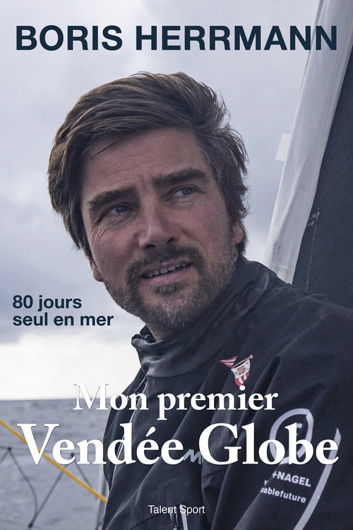 Couverture ebook de Mon premier Vendée Globe, de Boris Herrmann