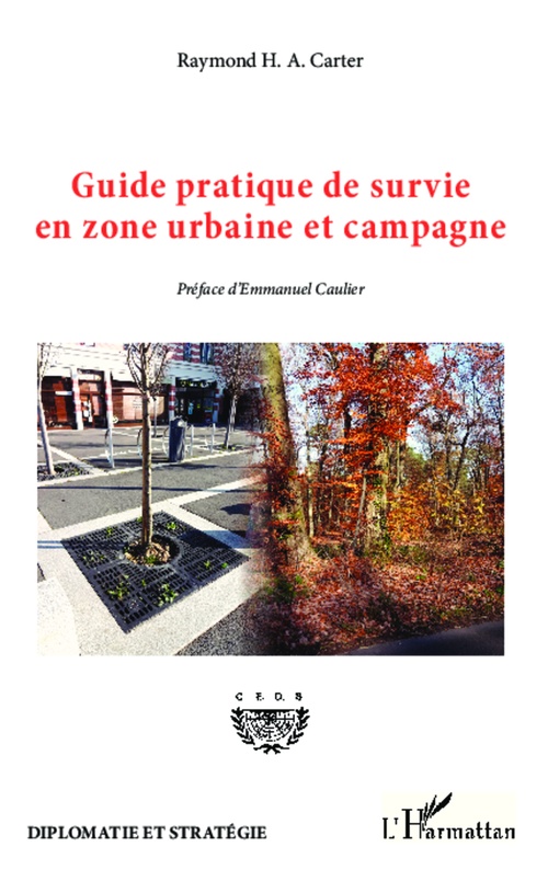 ebook cover of Guide pratique de survie en zone urbaine et campagne, by Raymond h.-a. Carter