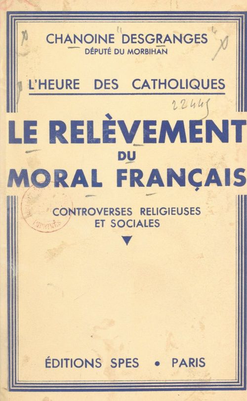 ebook cover of L'heure des Catholiques, le relèvement du moral français, by Jean Desgranges